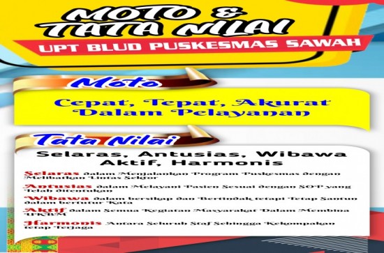 MOTO DAN TATA NILAI UPT PUSKESMAS SAWAH